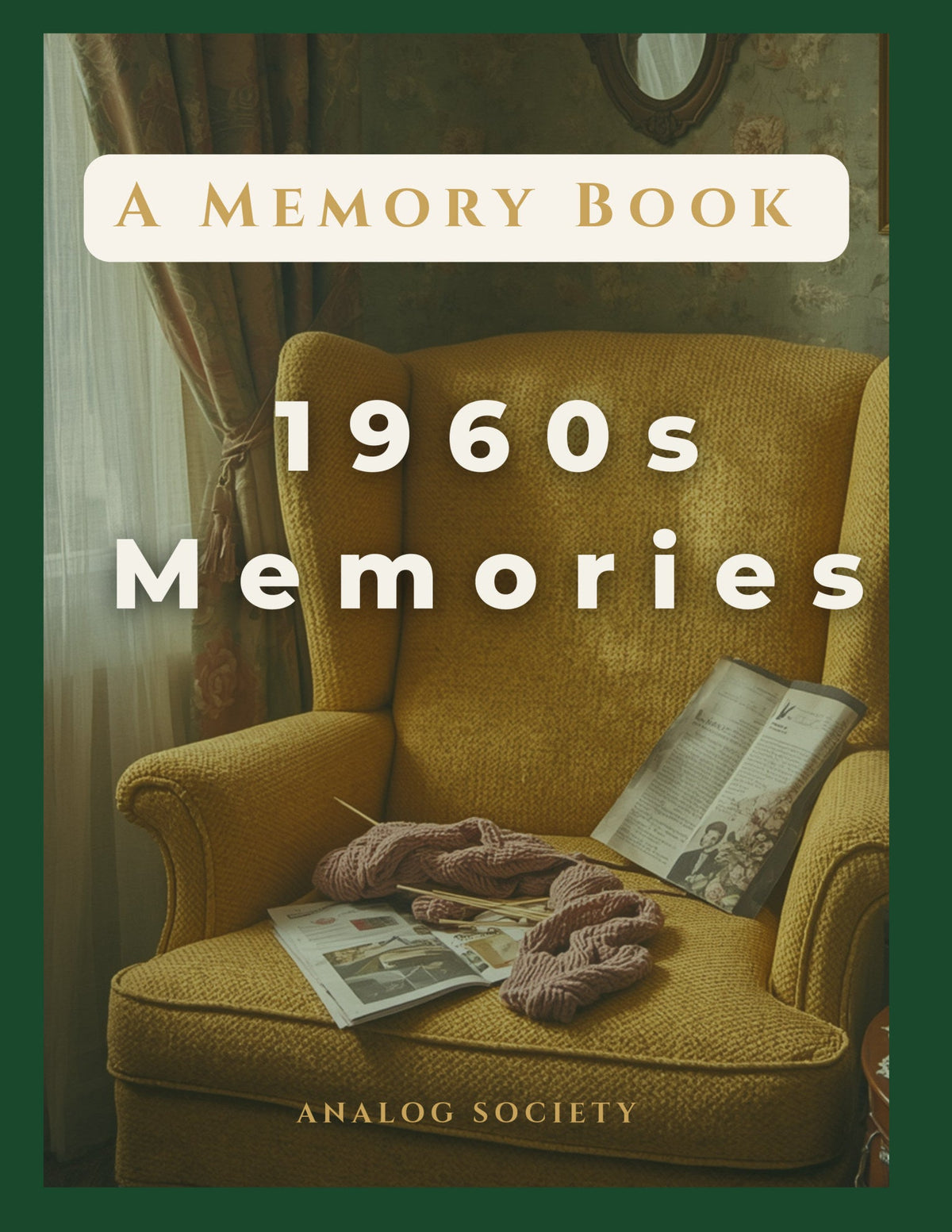 A Memory Book — 1960s Memories - front cover