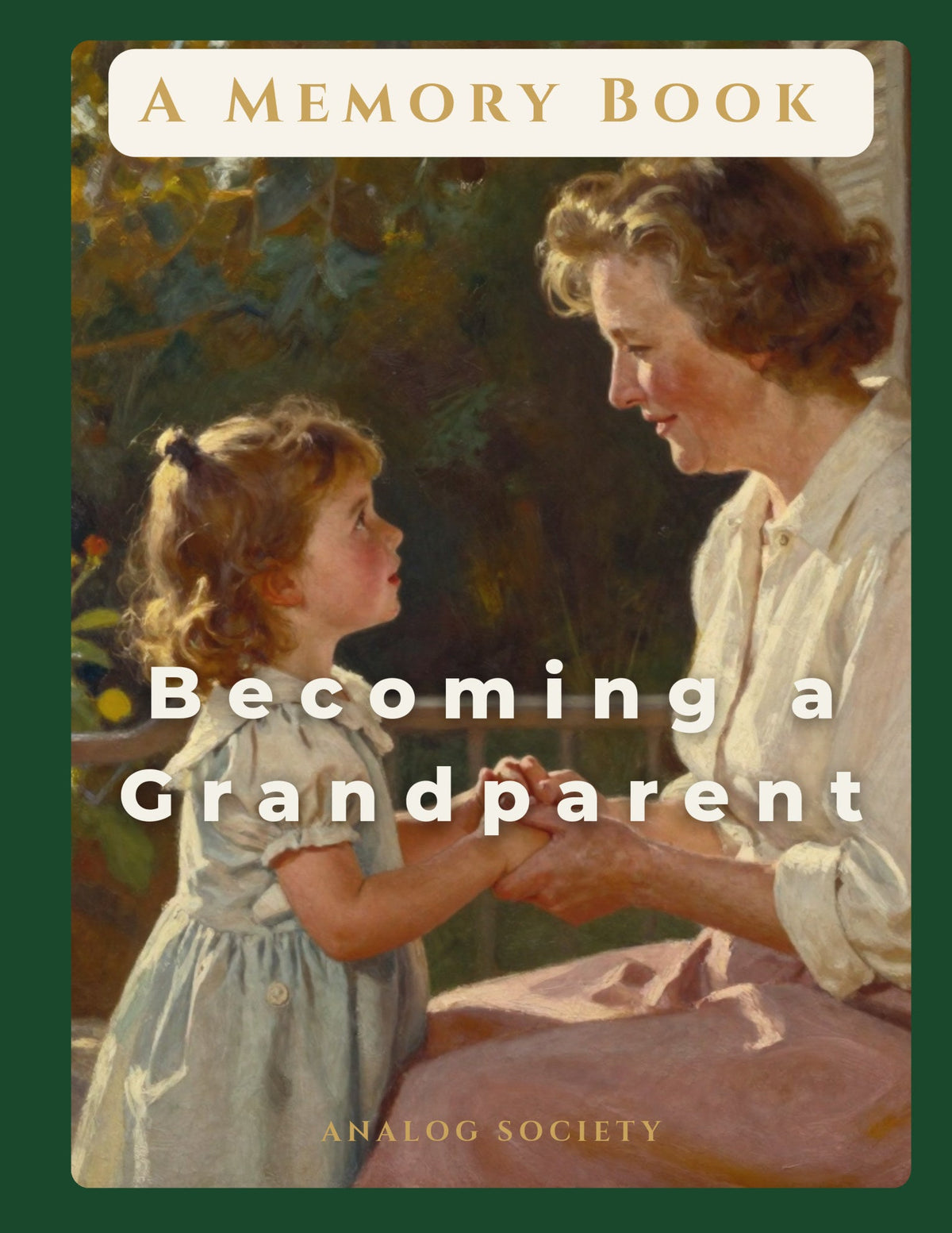 A Memory Book — Becoming a Grandparent - front cover