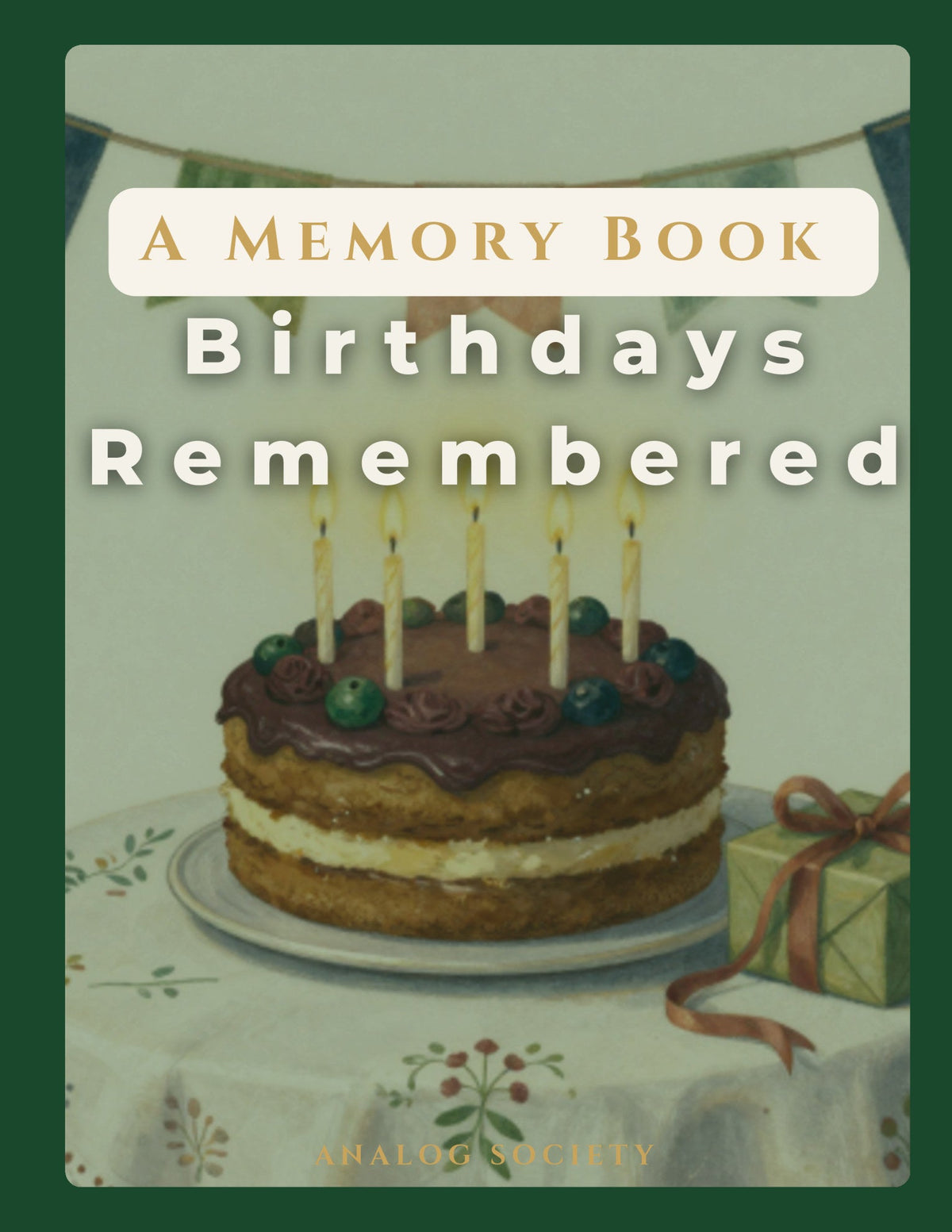 A Memory Book — Birthdays Remembered - front cover