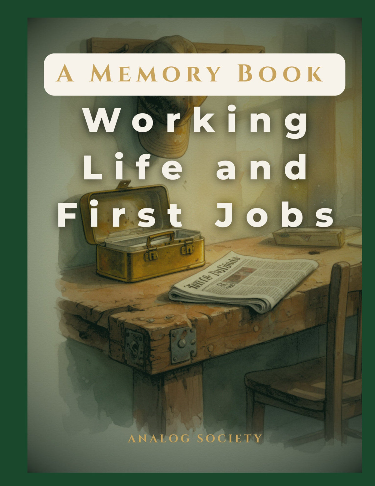 A Memory Book — Working Life and First Jobs - front cover