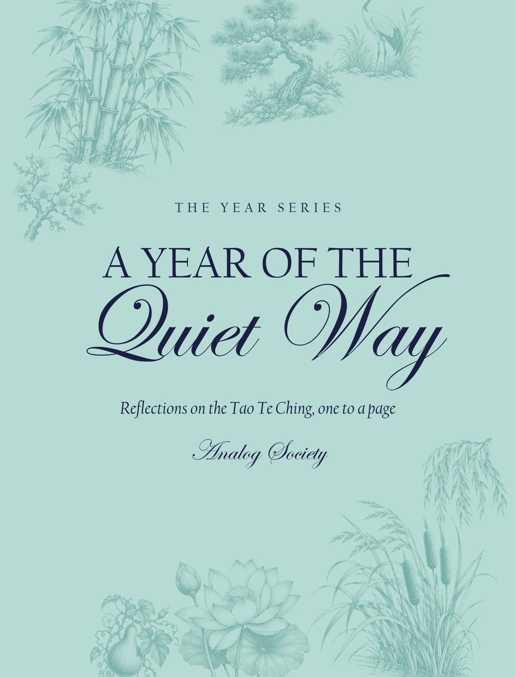A Year of the Quiet Way - front cover