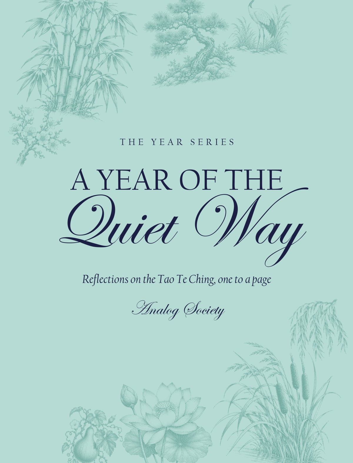 A Year of the Quiet Way - front cover