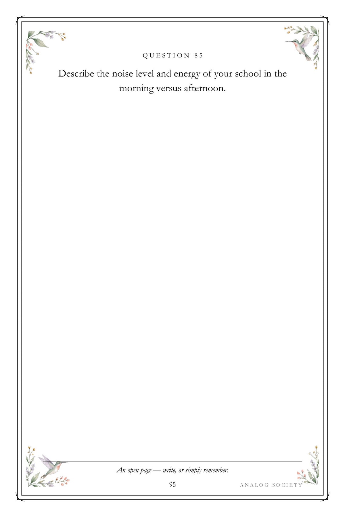Before I Grew Up - inside page 95: Describe the noise level and energy of your school in the