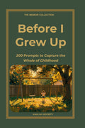 Front cover of Before I Grew Up, a memoir journal from The Memoir Collection