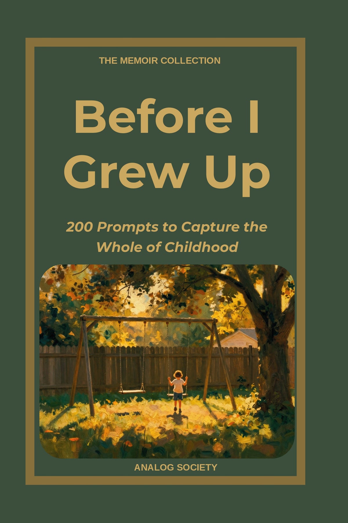 Front cover of Before I Grew Up, a memoir journal from The Memoir Collection