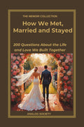 Front cover of How We Met, Married and Stayed, a memoir journal from The Memoir Collection