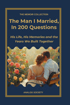 Front cover of The Man I Married, In 200 Questions, a memoir journal from The Memoir Collection