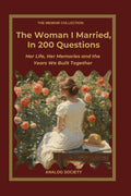Front cover of The Woman I Married, In 200 Questions, a memoir journal from The Memoir Collection