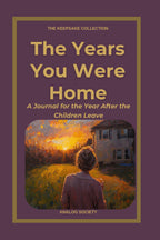 Front cover of The Years You Were Home, a keepsake journal from The Keepsake Collection