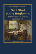 Front cover of Dad, Start at the Beginning, a memoir journal from The Memoir Collection