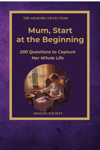 Front cover of Mum, Start at the Beginning, a memoir journal from The Memoir Collection