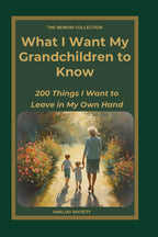 Front cover of What I Want My Grandchildren to Know, a memoir journal from The Memoir Collection