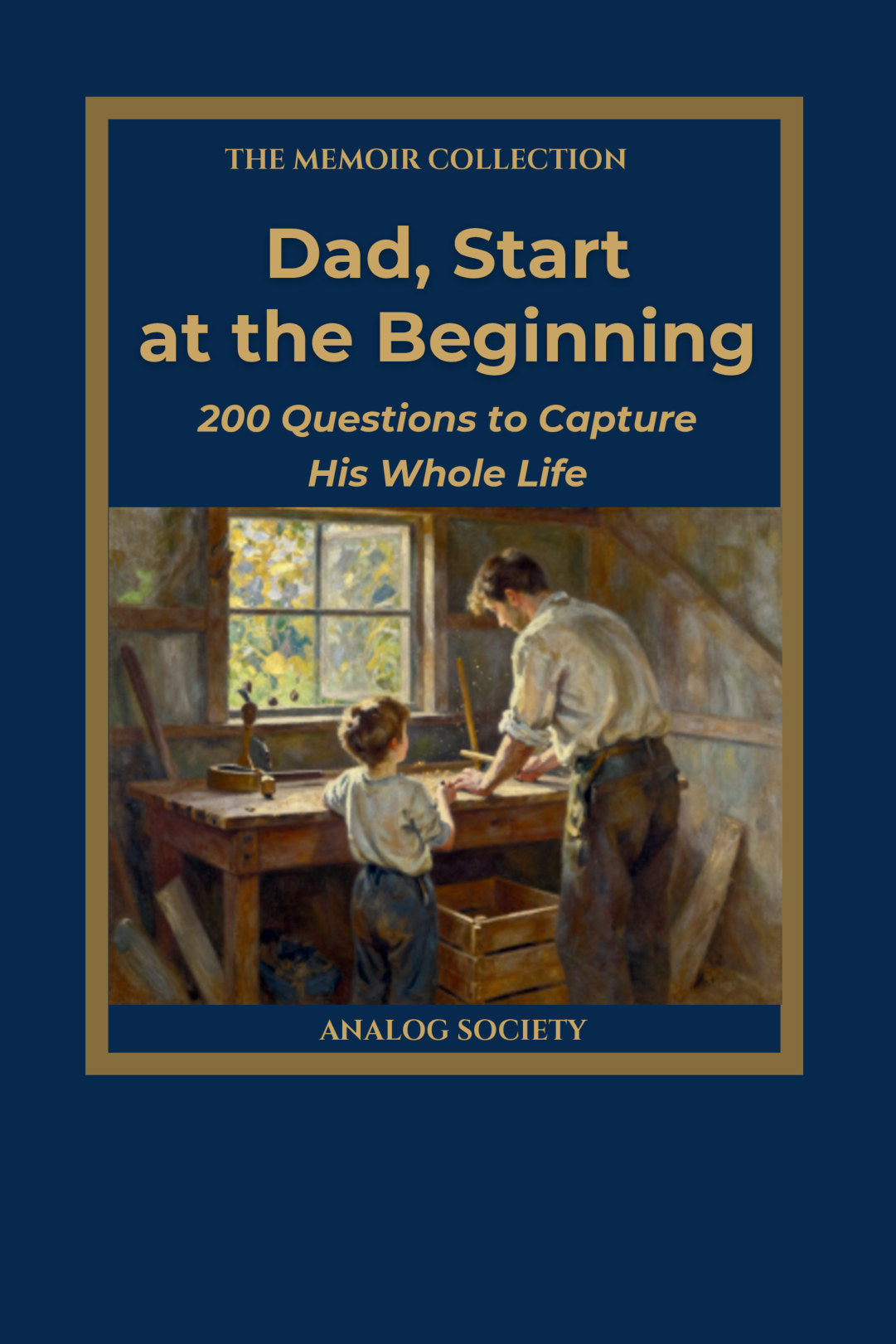 Dad Start At The Beginning, front cover