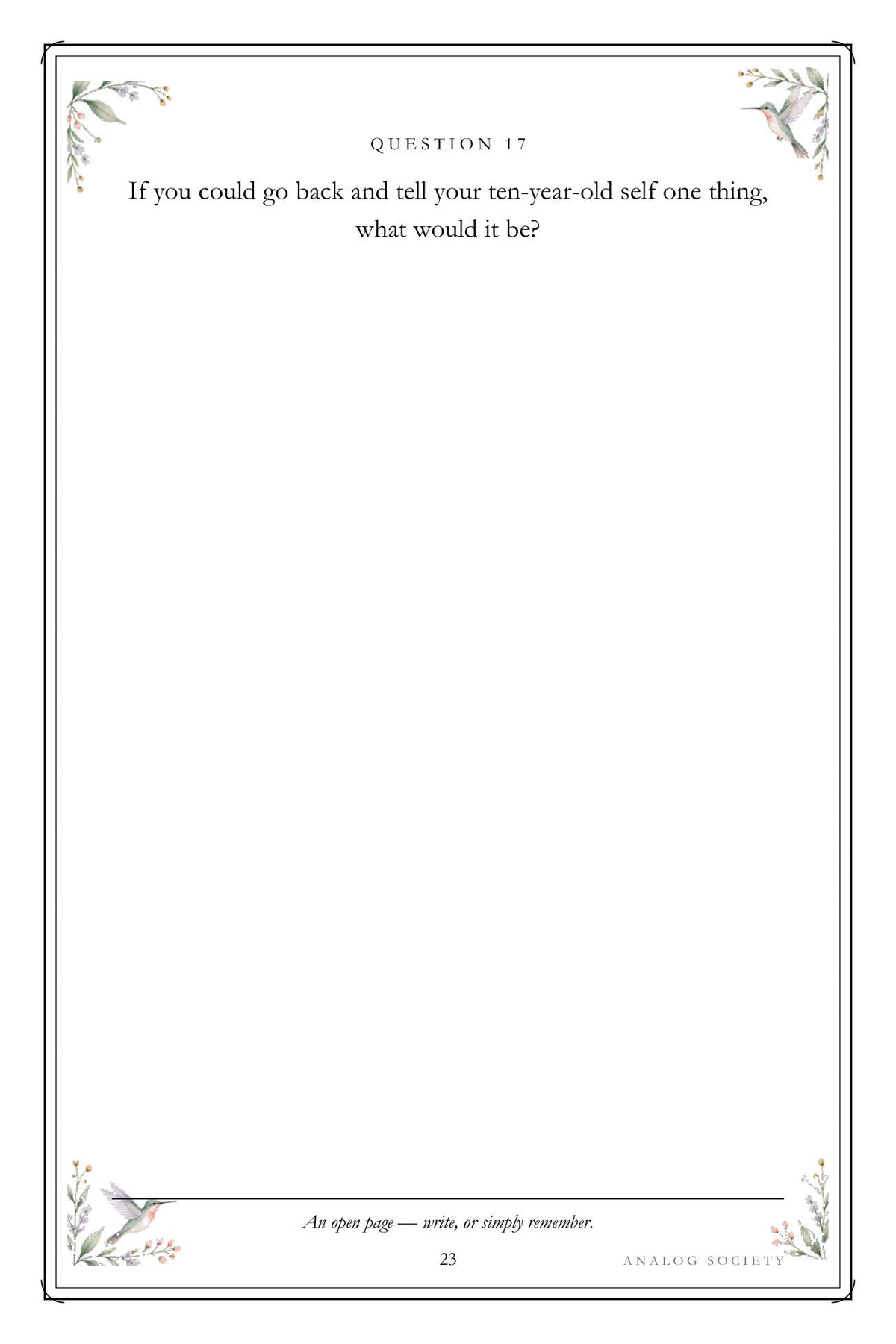 Dad, Start at the Beginning - inside page 23: If you could go back and tell your ten-year-old self one thing,