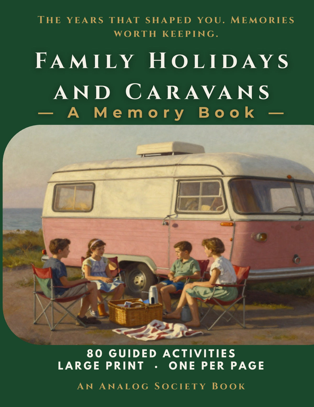 Family Holidays and Caravans - A Memory Book, hardcover front cover