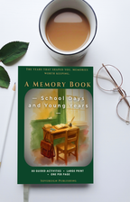 A Memory Book — School Days and Young Years