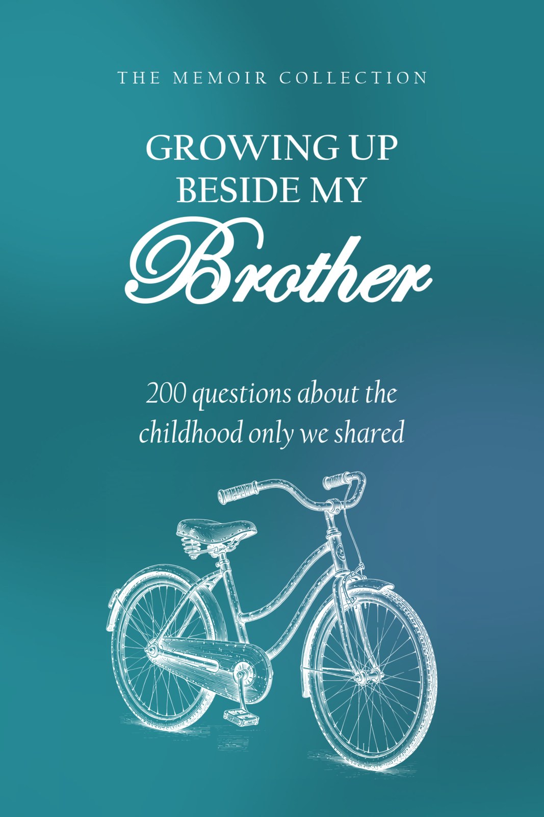 Growing Up Beside My Brother hardcover gift edition, front cover