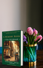 A Memory Book — City Childhood