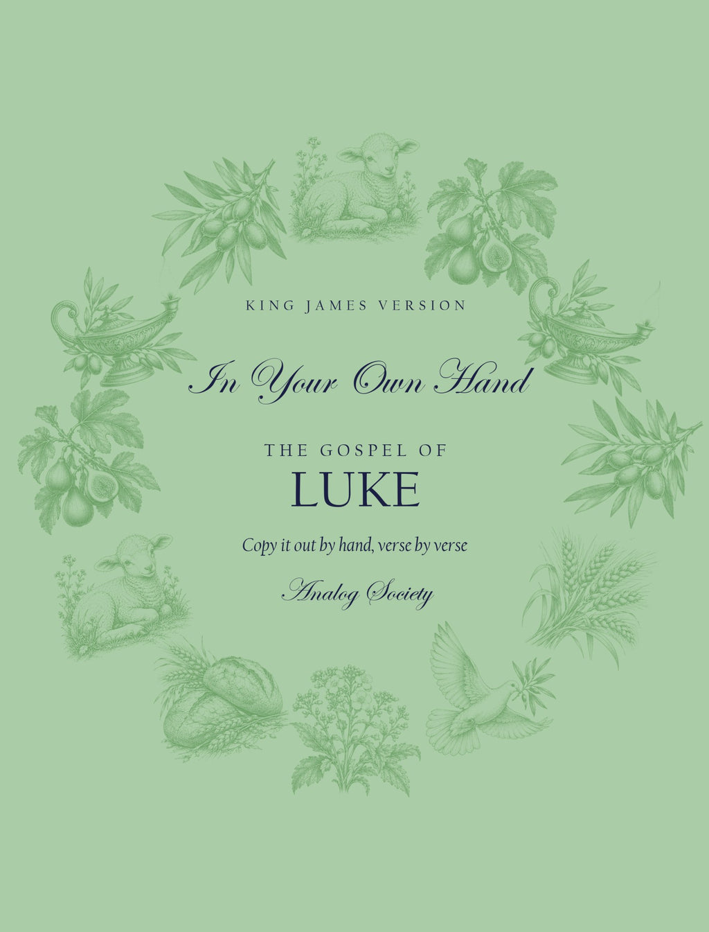 In Your Own Hand — The Gospel of Luke - front cover