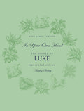 In Your Own Hand — The Gospel of Luke - front cover