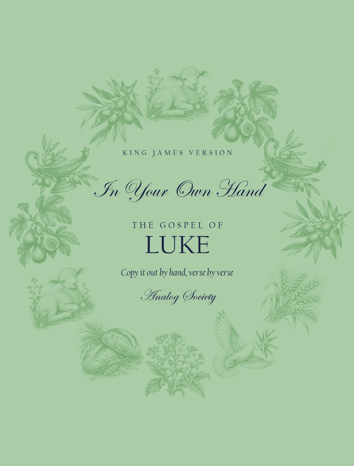 In Your Own Hand — The Gospel of Luke - front cover