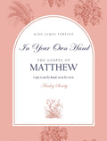 In Your Own Hand — The Gospel of Matthew - front cover