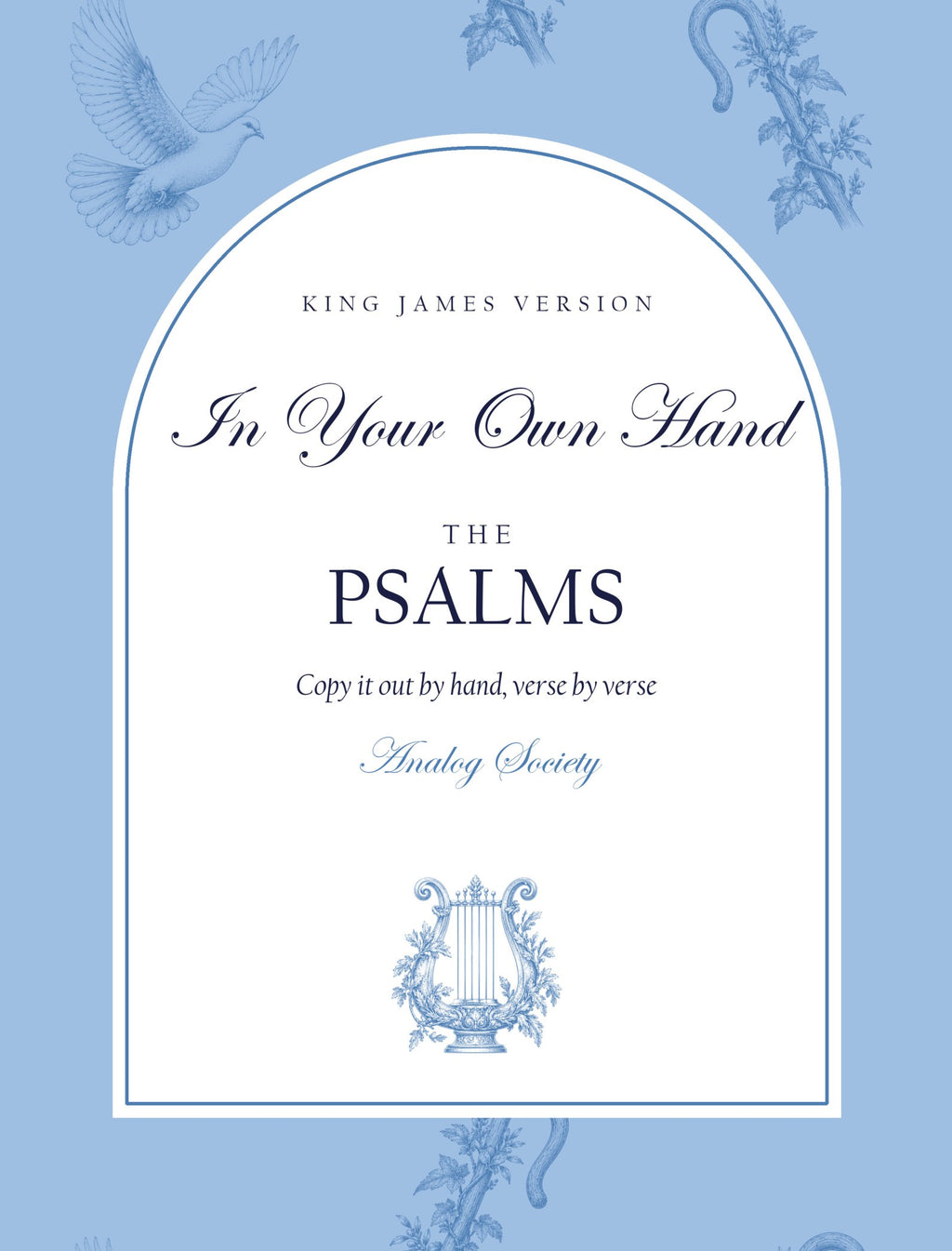 In Your Own Hand — The Psalms - front cover