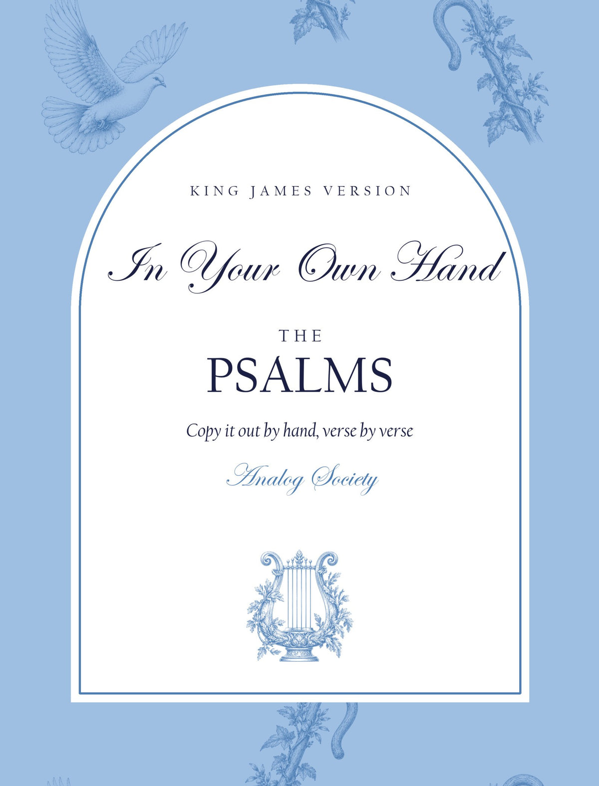 In Your Own Hand — The Psalms - front cover