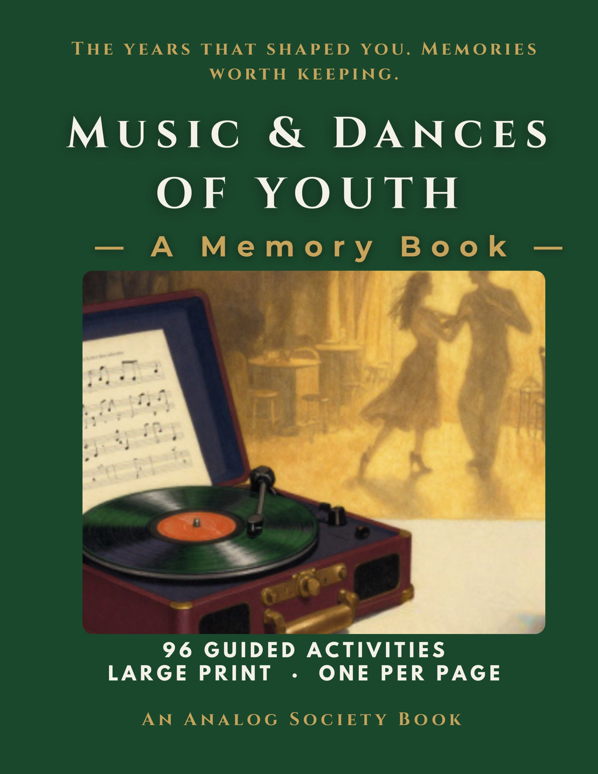 Music and Dances of Youth - A Memory Book, hardcover front cover