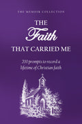 The Faith That Carried Me hardcover gift edition, front cover