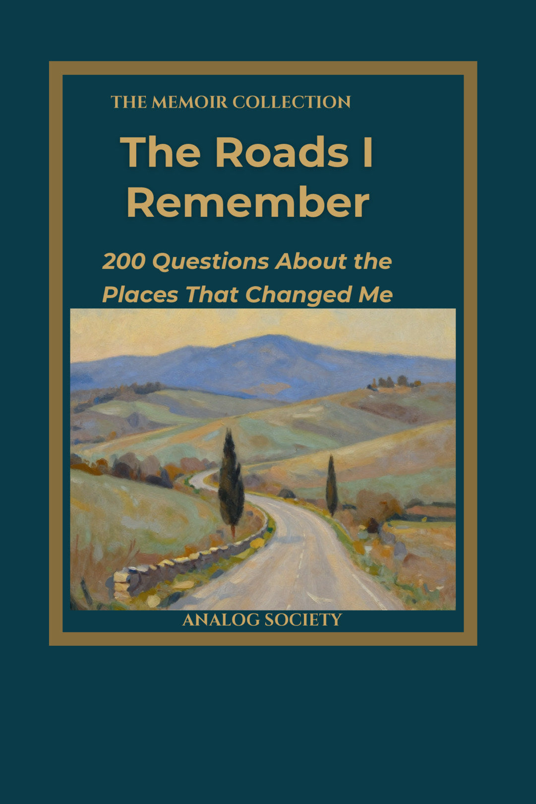 The Roads I Remember, front cover