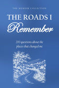 The Roads I Remember hardcover gift edition, front cover