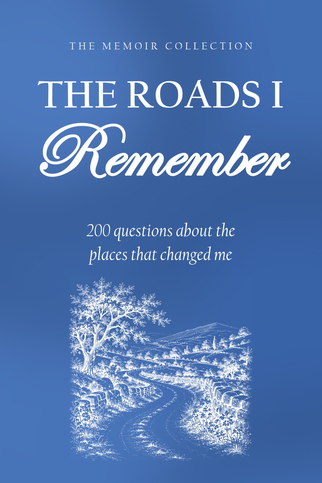 The Roads I Remember hardcover gift edition, front cover