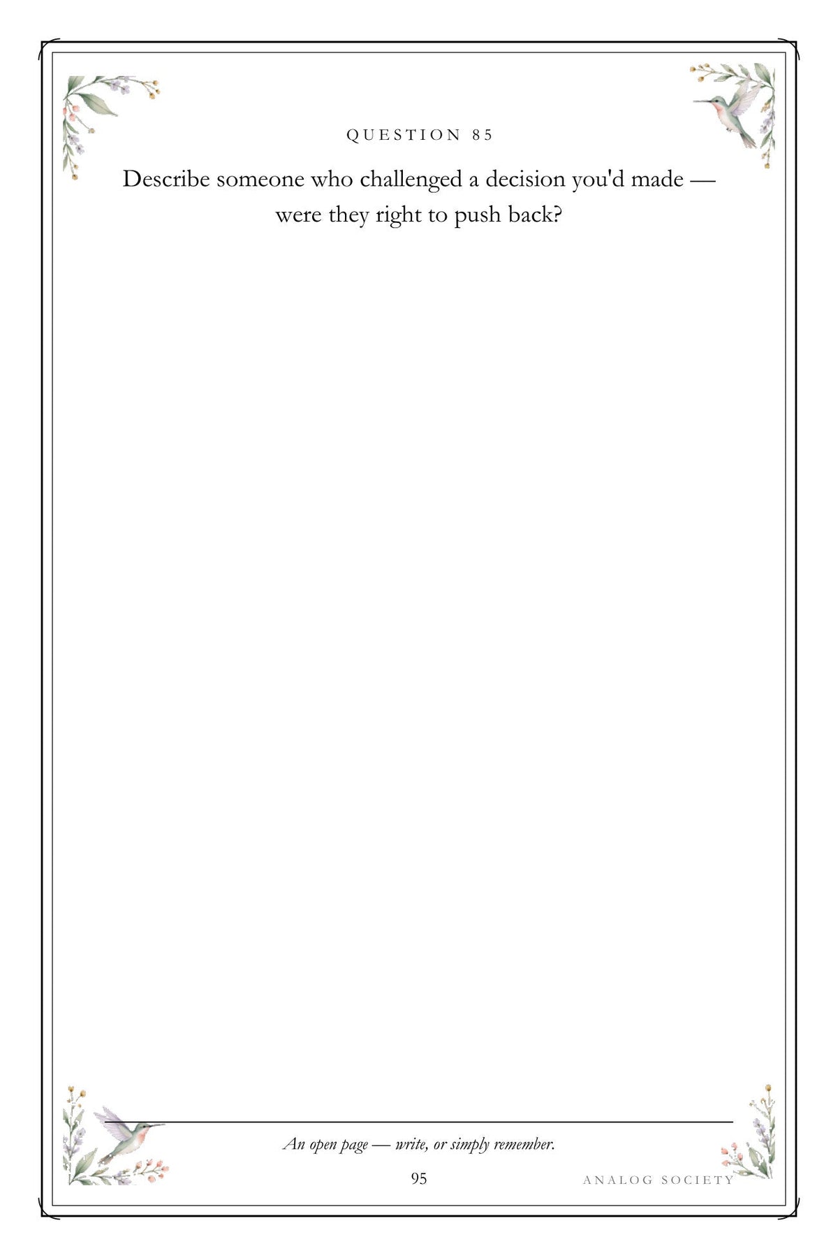 The Work of a Lifetime - inside page 95: Describe someone who challenged a decision you'd made —