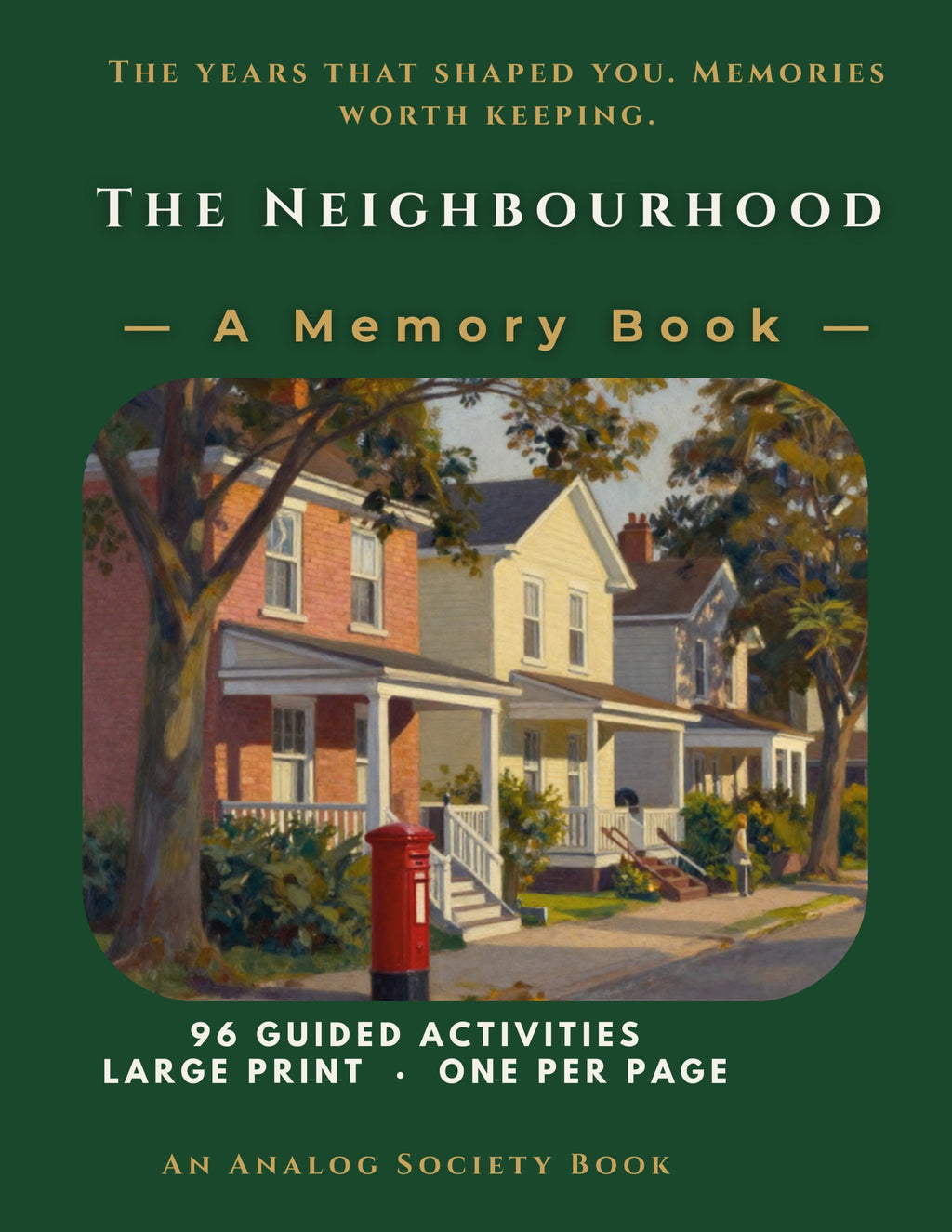 The Neighbourhood - A Memory Book, hardcover front cover